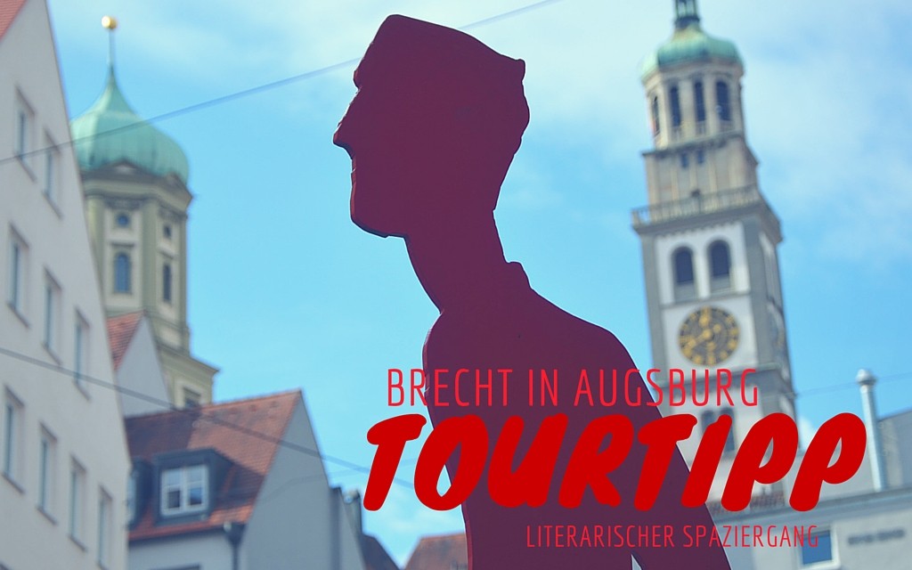 Brecht in Augsburg: Spurensuche zu literarischen Orten