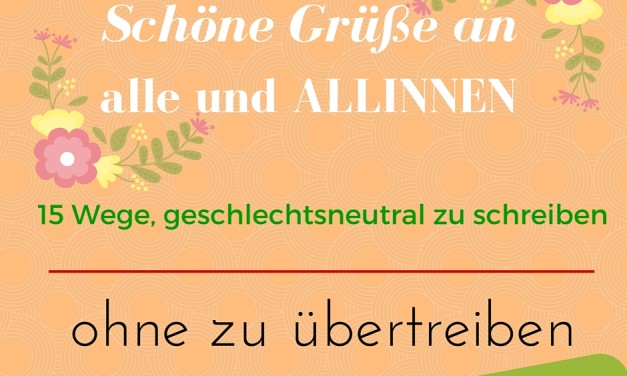 Weibliche und männliche Form: Rechtschreibung richtig gemacht – nicht nur am Weltfrauentag