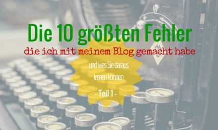 10 Fehler im Blog – Teil 1