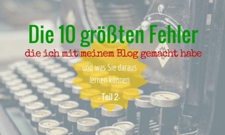 10 Fehler im Blog Teil 2