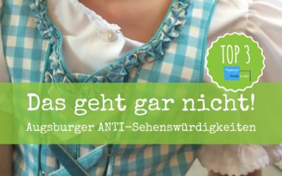 TOP 3 der Anti-Sehenswürdigkeiten in Augsburg