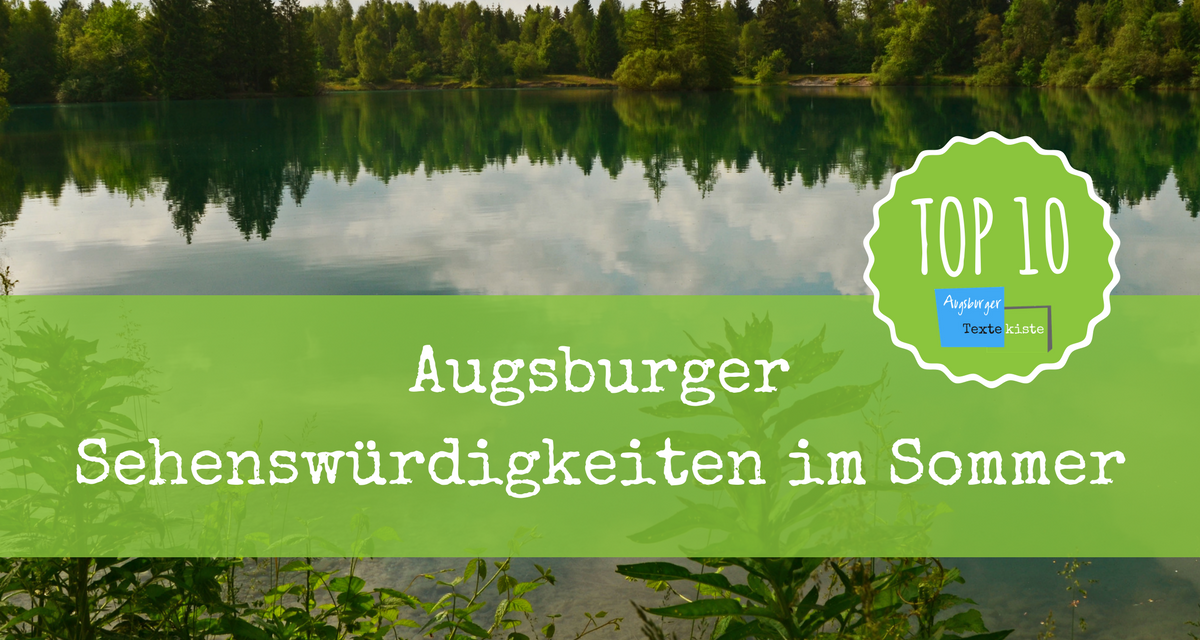 Sehenswürdigkeiten in Augsburg – Top 10 für den Sommer